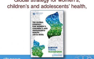 Estrategia Mundial para la Salud de la Mujer, el Niño y el Adolescente (2016-2030)