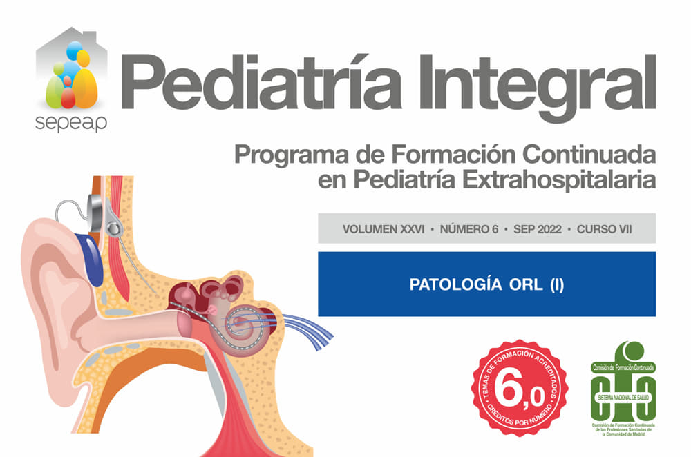 Pediatría Integral publica el número 6 de 2022 dedicado a Patología ORL (I)