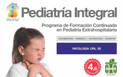 Pediatría Integral publica el número 7 de 2022 dedicado a Patología ORL (II)