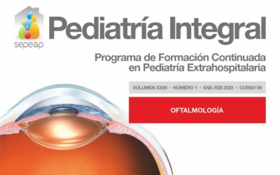 Publicado el número 1 de 2023 de Pediatría Integral dedicado a Oftalmología
