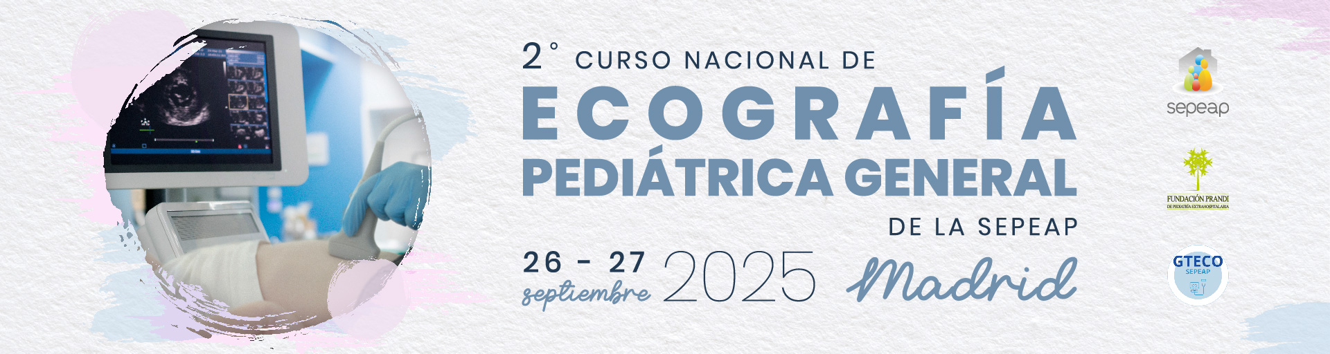 II Curso Nacional de Ecografía Pediátrica de la SEPEAP
