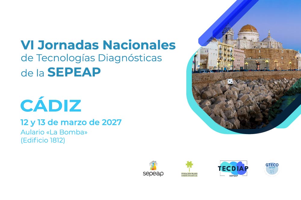 VI Jornadas Nacionales de Tecnologías Diagnósticas de la SEPEAP VI Jornadas Nacionales de Tecnologías Diagnósticas de la SEPEAP